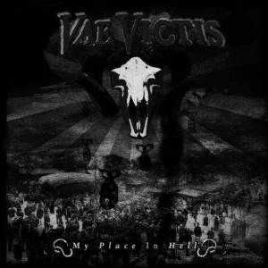 Vae Victis - My Place In Hell (2011) Vae Victis - My Place In Hell (2011)