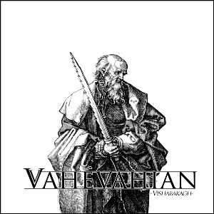 Vah&#233;vahian - Vishabakagh [EP] (2013)