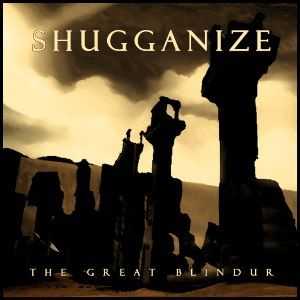 Shugganize - The Great Blindur [ep] (2013)