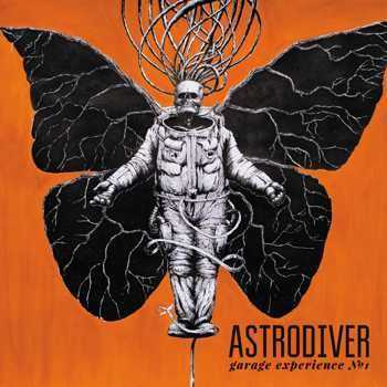 Astrodiver - Garage Experience 1 2013