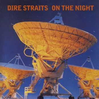 Dire Straits - On The Night (Live) (1993) Dire Straits - On The Night (Live) (1993)