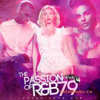 DJ Triple Exe - The Passion Of R&B 79 (2013)