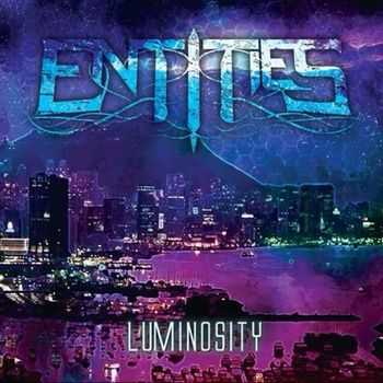 Entities - Luminosity [EP] (Remastered) (2013)