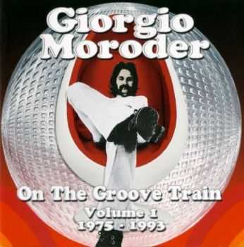 VA/ Giorgio Moroder - On The Groove Train Volume 1: 1975-1993 (2cd 2012)