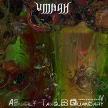 Umbah - A Snarly Tangled Quandary (2013) Umbah - A Snarly Tangled Quandary (2013)