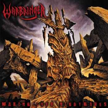 Warbringer - Waking Into Nightmares (2009)