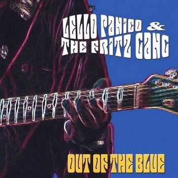 Lello Panico & The Fritz Gang - Out Of The Blue 2003 Lello Panico & The Fritz Gang - Out Of The Blue 2003