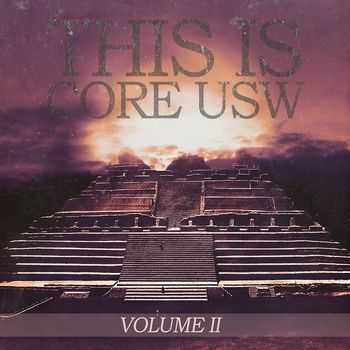 VA - THIS IS CORE USW VOL TWO (2013)