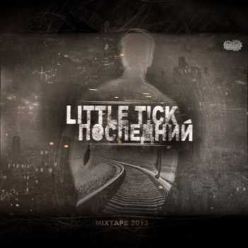 Little T!ck -  Mixtape (2013)