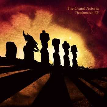 The Grand Astoria - Deathmarch [EP] (2013)