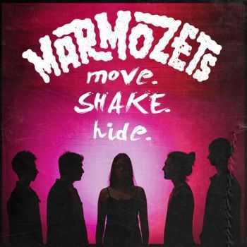Marmozets - Move, Shake, Hide [Single] (2013)
