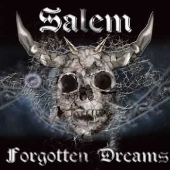 Salem - Forgotten Dreams (2013) Salem - Forgotten Dreams (2013)