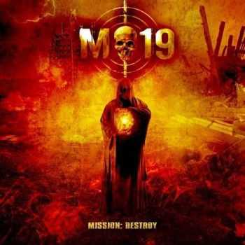 M-19 - Mission: Destroy (2013)   