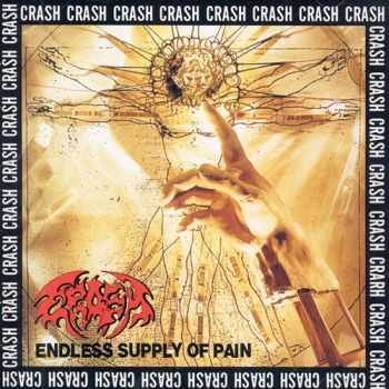 Crash - Endless Supply of Pain(1994)