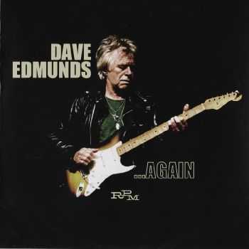 Dave Edmunds - ...Again (2013) FLAC