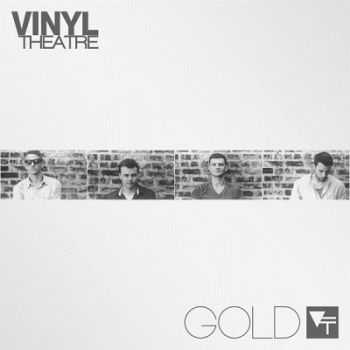 Vinyl Theatre  Gold (2013)
