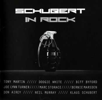 Schubert In Rock - Schubert In Rock (2013) Schubert In Rock - Schubert In Rock (2013)