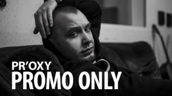 PR'OXY  Promo Only (2013)