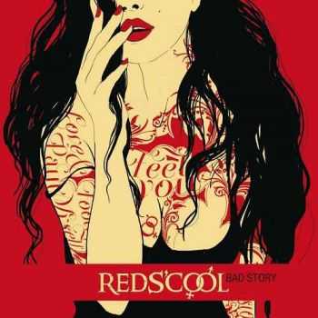 RedsCool - Bad Story (2013)