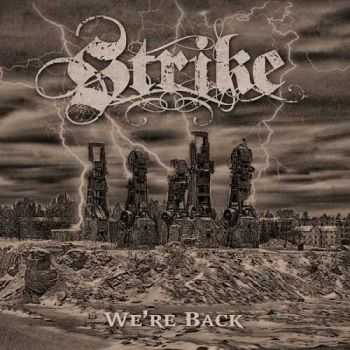 Strike - We're Back (2013)