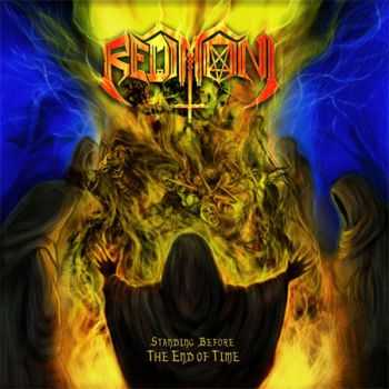 Redimoni - Standing Before the End of Time (2012)