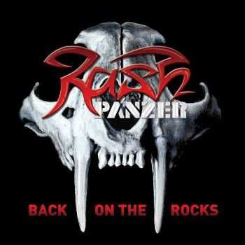 Rash Panzer - Back On The Rocks (2013)