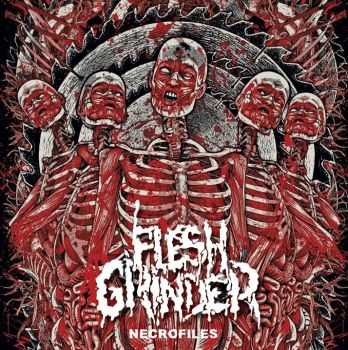 Flesh Grinder - Necrofiles (EP) (2013) Flesh Grinder - Necrofiles (EP) (2013)