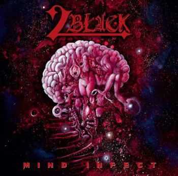 2Black - Mind Infect (2013)   