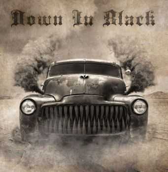 Down In Black - Down In Black (2013)