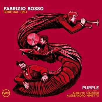 Fabrizio Bosso Spiritual Trio - Purple (2013)