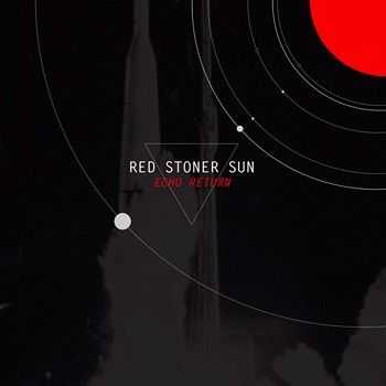 Red Stoner Sun - Echo Return 2013