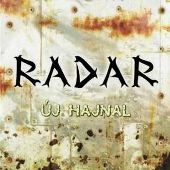 Radar - &#218;j hajnal 2009