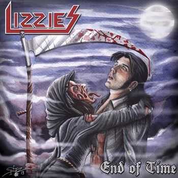 The Lizzies - End of Time (EP) 2013