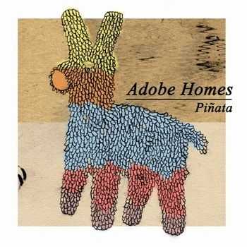 Adobe Homes - Pi&#241;ata [EP] (2012)