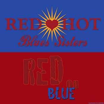 Red Hot Blues Sisters - Red On Blue 2008