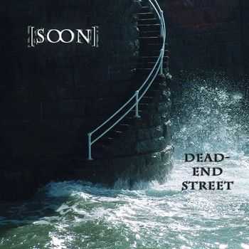 [soon] - Dead-End Street 2013