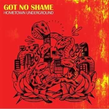 Got No Shame - Hometown Underground (2009)