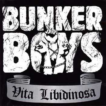 Bunker Boys - Vita Libidinosa (1994)