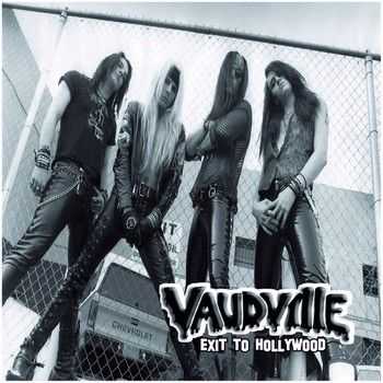 Vaudville - Exit To Hollywood 2013