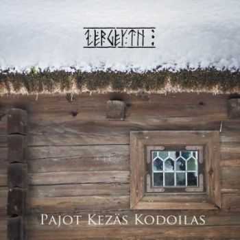 Zergeyth - Pajot Kezas Kodoilas (2013) Zergeyth - Pajot Kezas Kodoilas (2013)