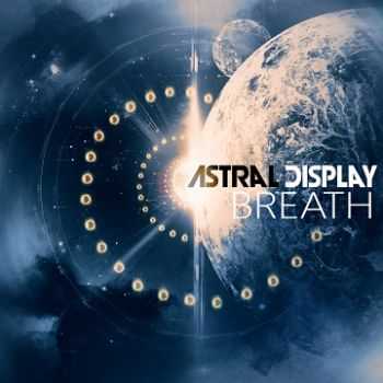 Astral Display - Breath [EP] (2014)