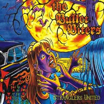 The Bullet Biters - Stranglers United (2013)