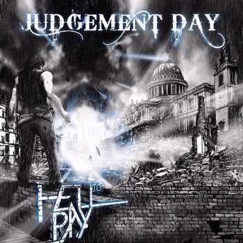 Hell To Pay - Judgement Day 2013