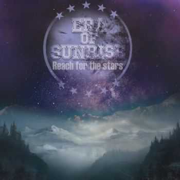 Era Of Sunrise - Reach For The Stars (Single) (2013)