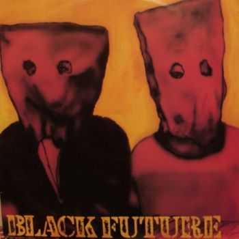 Black Future - Eu Sou O Rio (1988)