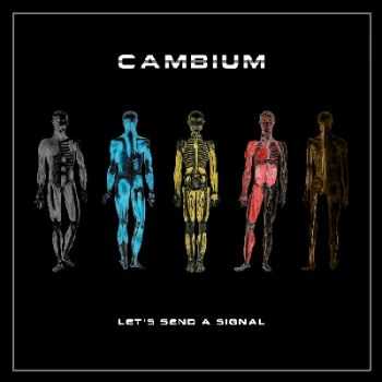 Cambium - Let's Send A Signal (2013) Lossless + mp3