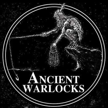 Ancient Warlocks - Ancient Warlocks 2013