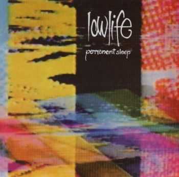 Lowlife - Permanent Sleep + Rain (1986)