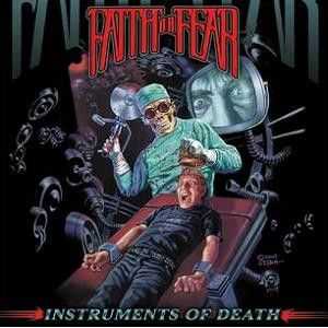 Faith Or Fear - Instruments Of Death (2009)