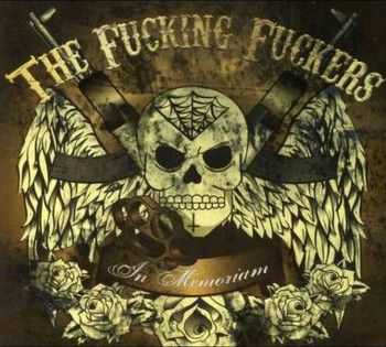 The Fucking Fuckers - In Memoriam (2013)